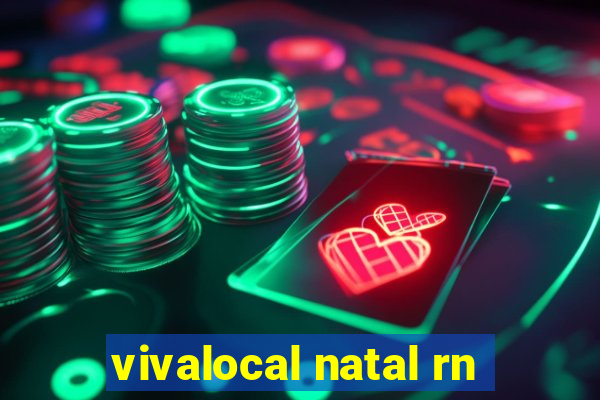 vivalocal natal rn